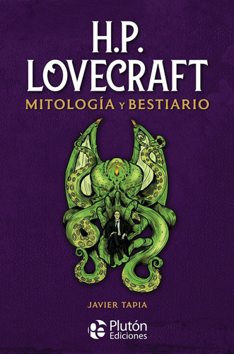 H.p. Lovecraft Mitología Y Bestiario - Tapia Rodríguez Javie