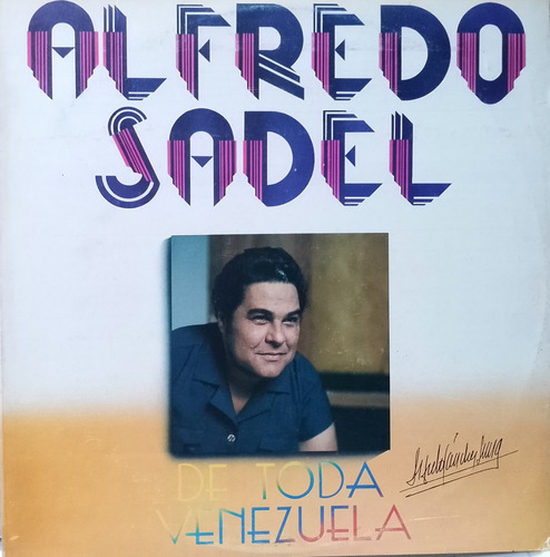 Alfredo Sadel - Para Toda Venezuela. Lp, Album.