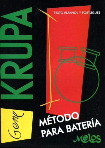 Q - Método Para Batería: Texto Español Y Portugués, De Krupa, Gene. Editorial Melos (ediciones Musicales), Edición 1 En Español
