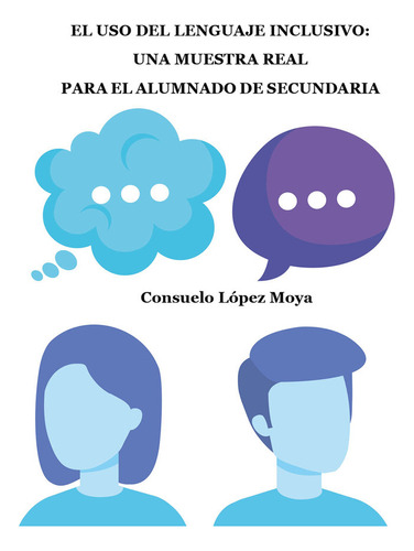 Libro El Lenguaje Inclusivo - Lopez Moya, Consuelo