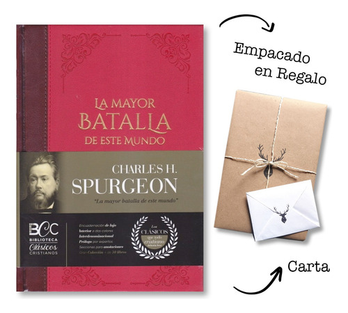 La Mayor Batalla De Este Mundo Charles H. Spurgeon