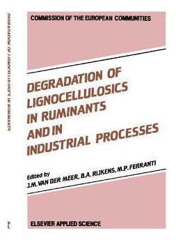 Libro Degradation Of Lignocellulosics In Ruminants And In...