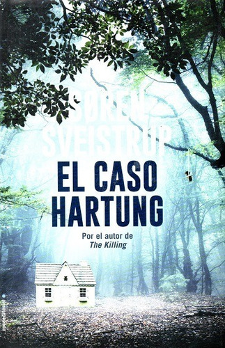 Libro: El Caso Hartung / Soren Sveistrup (Usado)