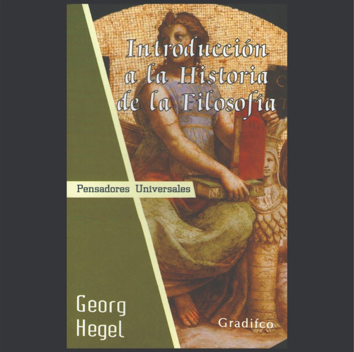 Introducción A La Historia De La Filosofía - Georg Hegel
