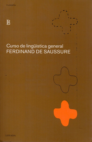 Curso De Linguistica General - Saussure - Losada España