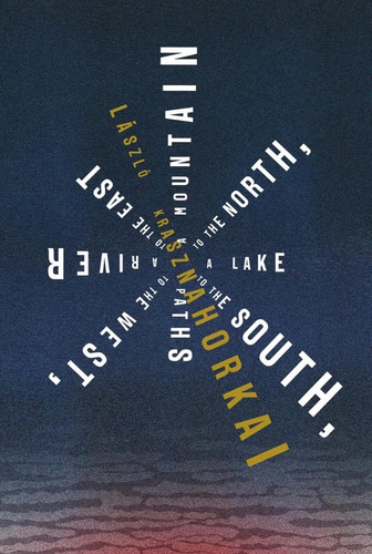 Libro: A Mountain To The North, A Lake To The South, Paths A