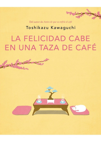 Felicidad Cabe En Una Taza De Cafe - Kawaguchi - P&j - Libro