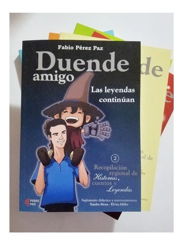 Libro Duende Amigo 2 - De Fabio Pérez Paz - Leyendas Del Noa