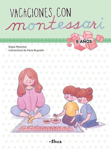 Libro: Vacaciones Con Montessori - 6 Años. Moncho, Klara/bug