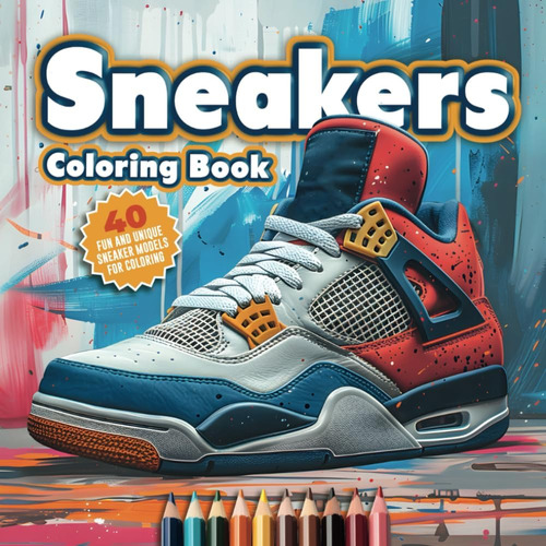 Libro: Sneakers Coloring Book: The Ultimate Sneaker Book, 40