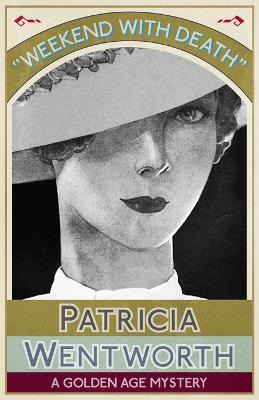 Libro Weekend With Death - Patricia Wentworth