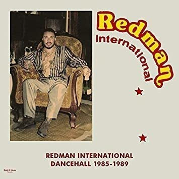 Redman International Dancehall 1985-1989 / Var Redman Intern