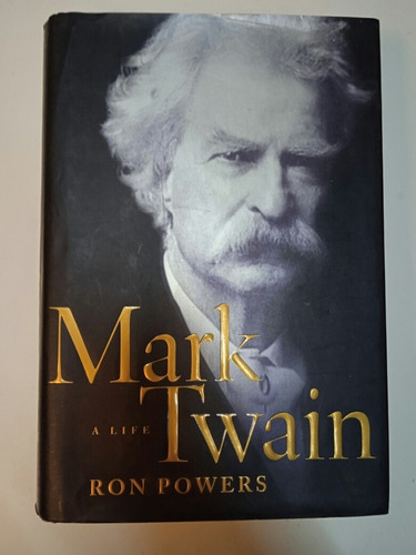 Mark Twain A Life (ron Powers) En Inglés