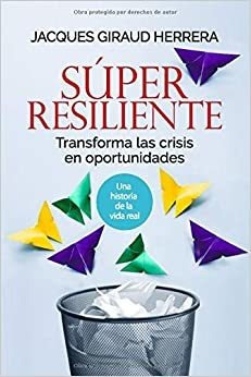 Sper Resiliente: Transforma Las Crisis En Oportunidades (spa