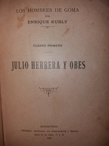 Hombres De Goma Por Enrique Kubly Julio Herrera Y Obes 1894