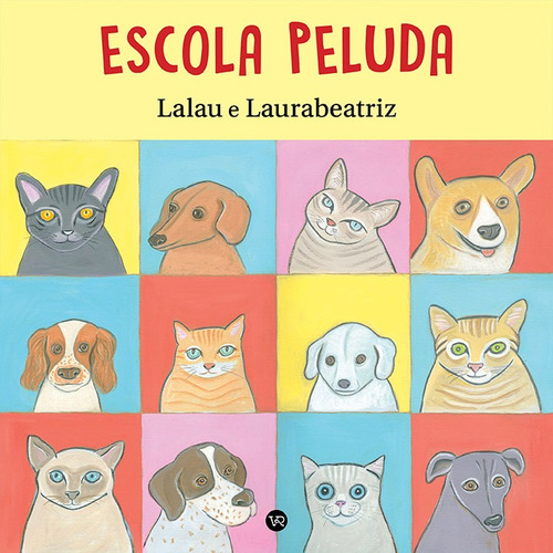 Escola peluda, de x, Lalau. Vergara & Riba Editoras, capa dura em português, 2021