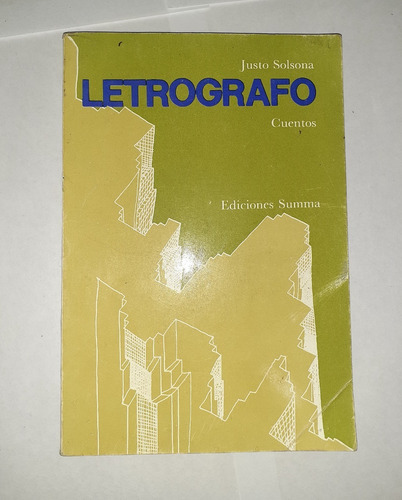 Letrográfo - Justo Solsona - Cuentos - Ediciones Summa