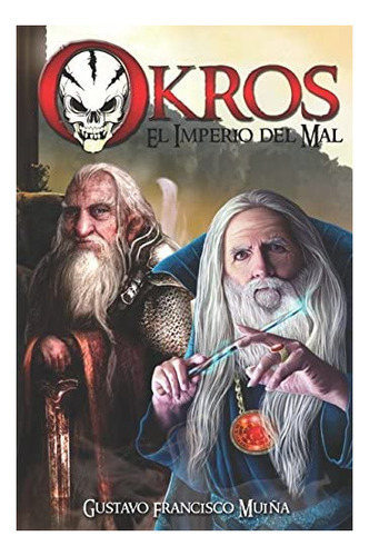 Libro:  Okros El Imperio Del Mal (1) (spanish Edition)