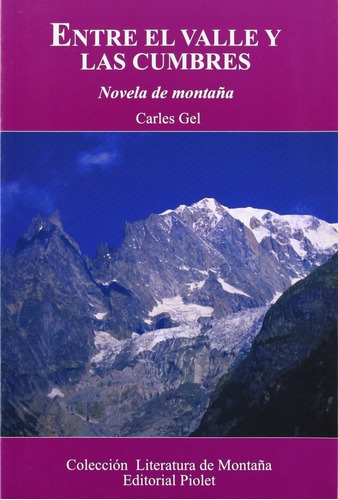 Libro Entre El Valle Y Las Cumbres