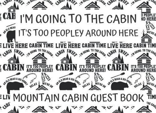 Libro: Guest Book For Mountain Cabin | Im Going To The Cabi