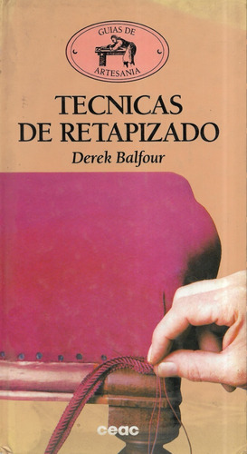 Técnicas Retapizado / Derek Balfour