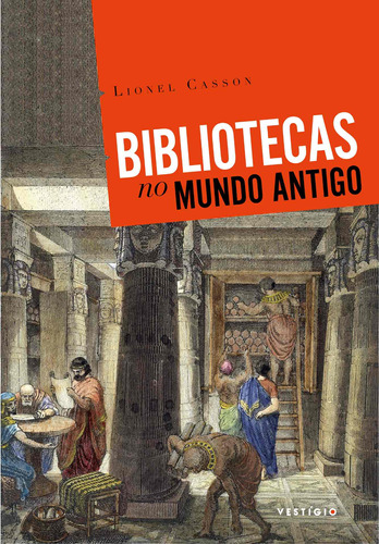 Bibliotecas no Mundo Antigo, de Casson, Lionel. Autêntica Editora Ltda., capa mole em português, 2018