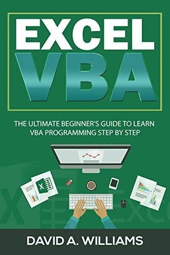 Book : Excel Vba The Ultimate Beginners Guide To Learn Vba.