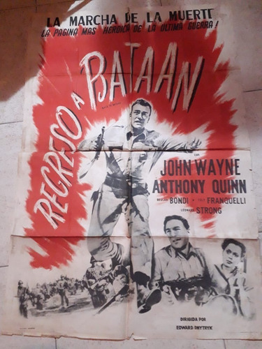 Afiche Regreso A Bataan John Wayne Anthony Quinn 1945 C29