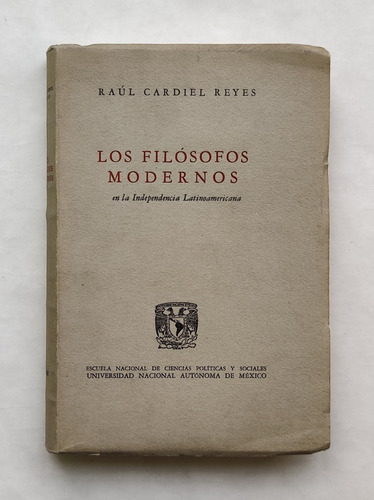 Los Filósofos Modernos En La Independencia Latinoamericana
