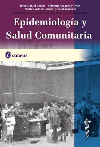 Epidemiología Y Salud Comunitaria - Lemus - Corpus