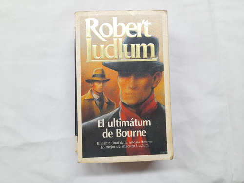 El Ultimatum De Bourne Robert Ludlum Ediciones B 1992