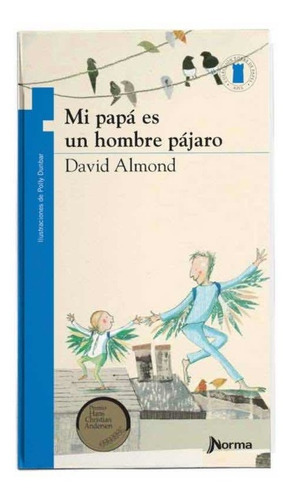 Libro Mi Papá Es Un Hombre Pájaro