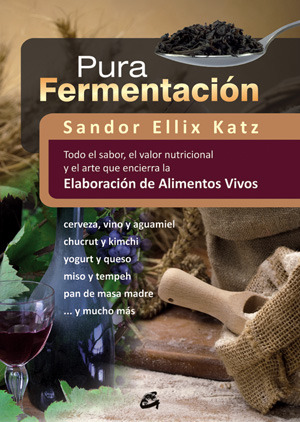 Pura Fermentación   Todo El Sabor  El Valor Nutri...