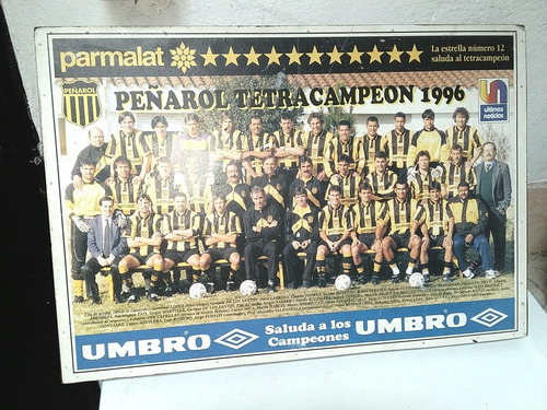 Cuadro Y Póster Peñarol Quinquenio 1997 Tetra Campeón 1996  