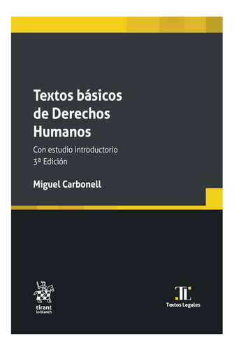 Textos Básicos De Derechos Humanos 2024 - Miguel Carbonell