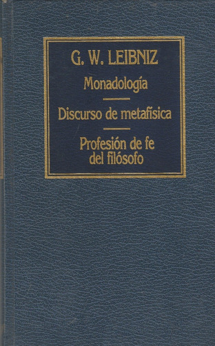 Monadología/ Discurso De Metafísica G.w. Leibniz