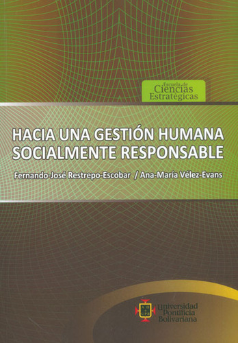 Hacia Una Gestión Humana Socialmente Responsable