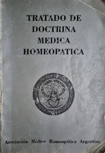 Libro - Tratado De Doctrina Médica Homeopatica