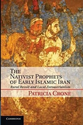 Libro The Nativist Prophets Of Early Islamic Iran : Rural...