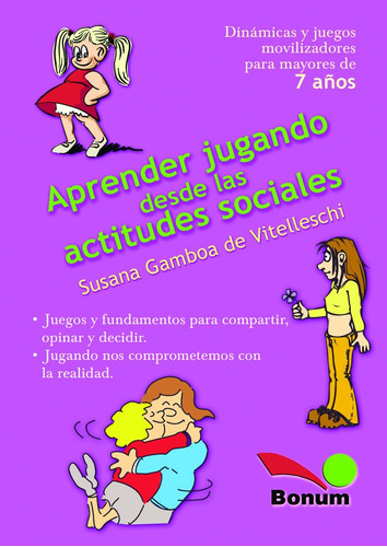 Aprender Jugando Desde Las Actitudes Sociales - S. Vitellesc