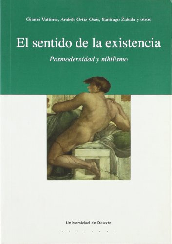 Libro El Sentido De La Existencia  De Vattimo Gianni