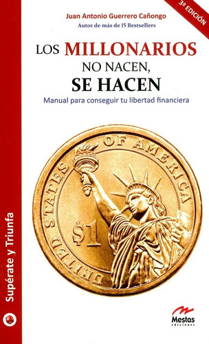 Los Millonarios No Nacen, Se Hacen - Libro Nuevo, Original