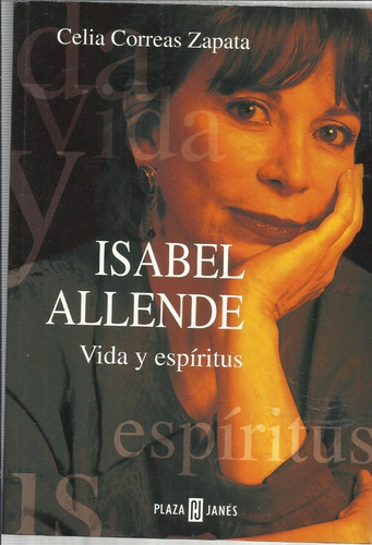 Libro Isabel Allende Vida Y Espiritu- Celia Zapata