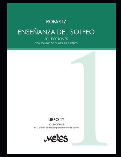 Libro: Ropartz, Enseñanza Del Solfeo: 60 Lecciones Con Cambi