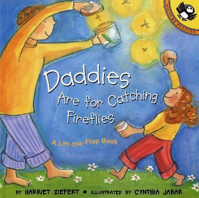 Libro Daddies Are For Catching Fireflies - Harriet Ziefert