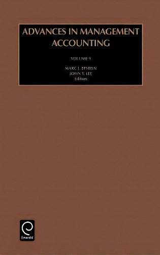 Advances In Management Accounting, De John Y. Lee. Editorial Emerald Publishing Limited, Tapa Dura En Inglés