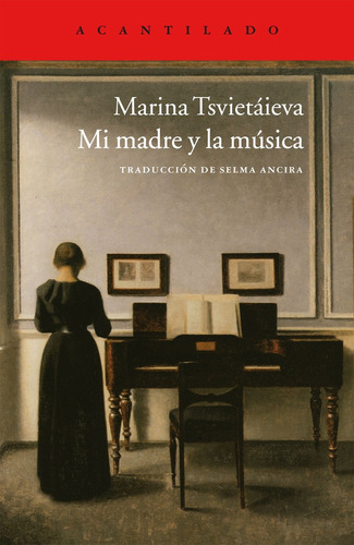 Mi Madre Y La Música - Marina Tsvietáieva