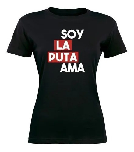 Polera De Algodón Para Dama Casa De Papel Soy La Puta Ama