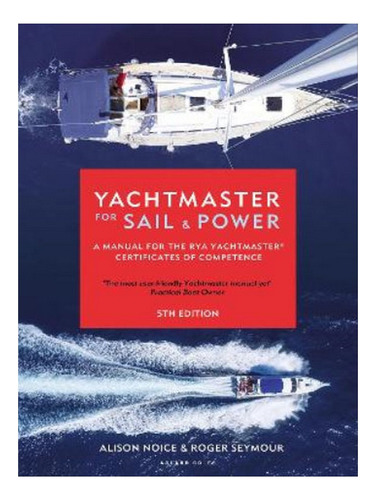 Yachtmaster For Sail And Power - Roger Seymour. Eb05
