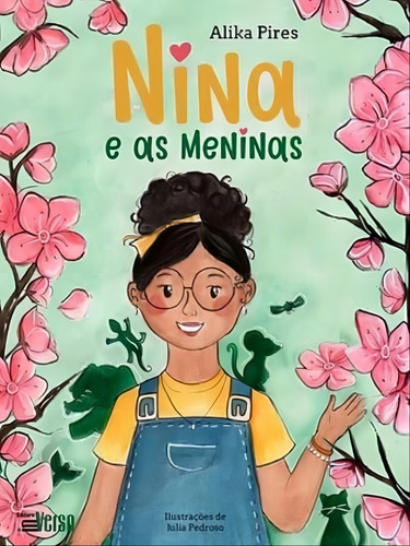 Nina E As Meninas, De Pires, Alika. Editora Inverso, Capa Mole